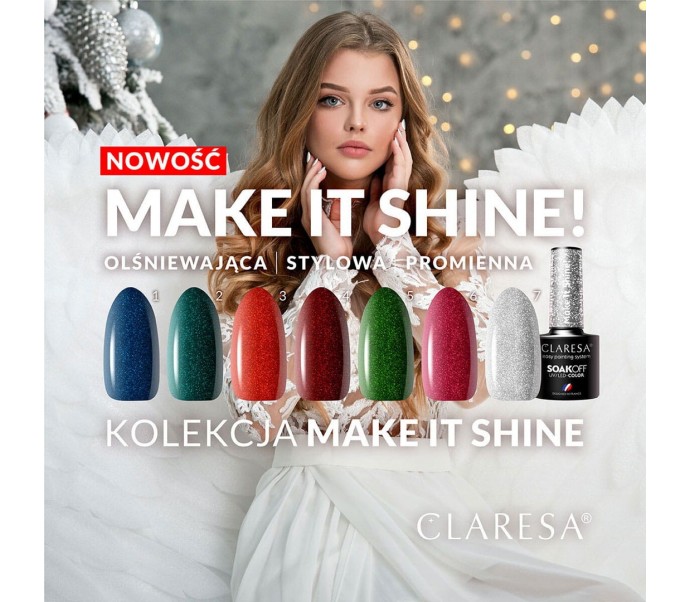 CLARESA Lakier hybrydowy Make It Shine! 1 -5g